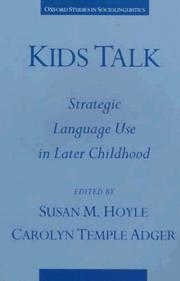 Cover of: Kids talk: strategic language use in later childhood