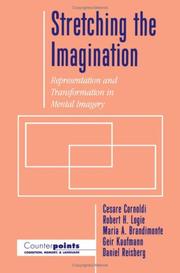 Cover of: Stretching the imagination: representation and transformation in mental imagery