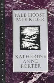 Cover of: Pale horse, pale rider by Katherine Anne Porter