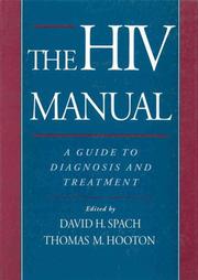 Cover of: HIV Manual: A Guide to Diagnosis and Treatment