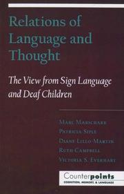 Cover of: Relations of Language and Thought: The View from Sign Language and Deaf Children (Counterpoints - Cognition, Memory and Language)