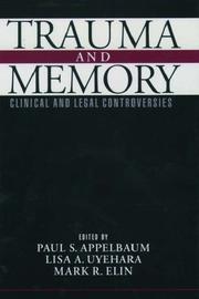 Cover of: Trauma and memory: clinical and legal controversies
