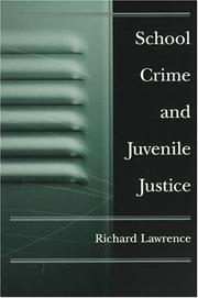 Cover of: School crime and juvenile justice