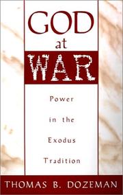 Cover of: God at war: power in the Exodus tradition