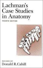 Lachman's case studies in anatomy by Donald R. Cahill