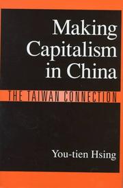Cover of: Making capitalism in China: the Taiwan connection