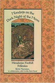 Mondays on the dark night of the moon by Kirin Narayan