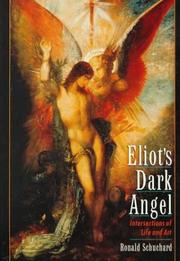 Cover of: Eliot's dark angel: intersections of life and art