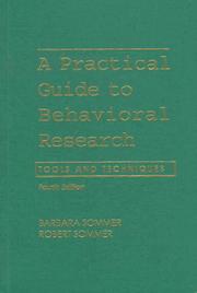 Cover of: A practical guide to behavioral research by Barbara Baker Sommer