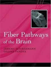 Fiber pathways of the brain by Jeremy D. Schmahmann