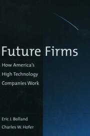 Cover of: Future firms: how America's high technology companies work