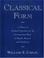 Cover of: Classical form