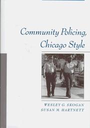 Cover of: Community policing, Chicago style by Wesley G. Skogan