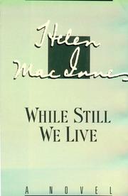 While Still We Live by Hellen MacInnes