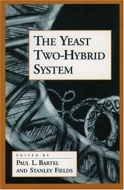 Cover of: The yeast two-hybrid system