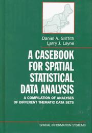 Cover of: A casebook for spatial statistical data analysis: a compilation of analyses of different thematic data sets