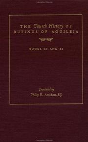 Cover of: The church history of Rufinus of Aquileia, books 10 and 11