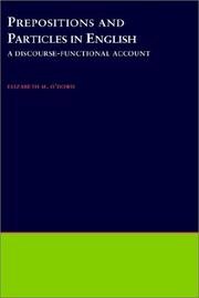 Cover of: Prepositions and particles in English: a discourse-functional account