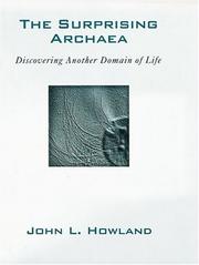 The Surprising Archaea by John L. Howland
