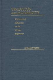 Cover of: Tradition and modernity: philosophical reflections on the African experience