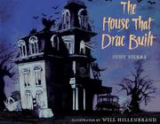The House That Drac Built by Judy Sierra