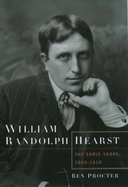 Cover of: William Randolph Hearst: the early years, 1863-1910