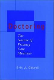 Cover of: Doctoring by Eric J. Cassell