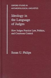 Cover of: Ideology in the language of judges by Susan Urmston Philips