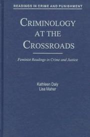 Cover of: Criminology at the crossroads: feminist readings in crime and justice
