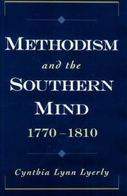 Cover of: Methodism and the southern mind, 1770-1810 | Cynthia Lynn Lyerly