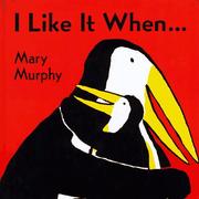 Cover of: I like it when-- by Mary Murphy