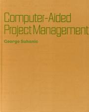 Cover of: Computer-Aided Project Management by George Suhanic