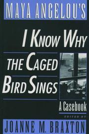 Cover of: Maya Angelou's I Know Why the Caged Bird Sings: A Casebook (Casebooks in Contemporary Fiction)