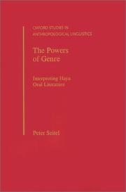 Cover of: The powers of genre: interpreting Haya oral literature