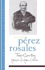 Times gone by by Vicente Pérez Rosales