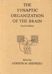 Cover of: The synaptic organization of the brain