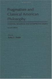 Cover of: Pragmatism and Classical American Philosophy by John J. Stuhr