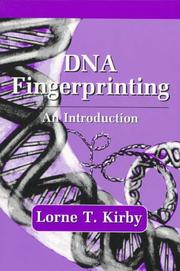 DNA fingerprinting by Lorne T. Kirby