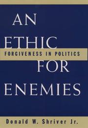 Cover of: An Ethic For Enemies by Donald W. Shriver