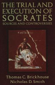 Cover of: The Trial and Execution of Socrates by 