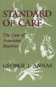Cover of: Standard of Care: The Law of American Bioethics