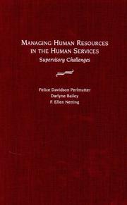 Cover of: Managing Human Resources in the Human Services: Supervisory Challenges