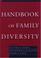 Cover of: Handbook of Family Diversity