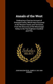 Cover of: Annals of the West by John Mason Peck, James H. 1810-1849 Perkins
