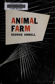 Animal Farm by George Orwell, George Orwell