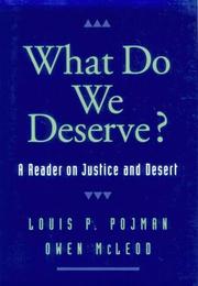 Cover of: What do we deserve? by Louis P. Pojman, Owen McLeod, editors.
