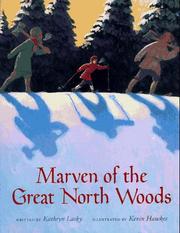 Cover of: Marven of the Great North Woods by Kathryn Lasky