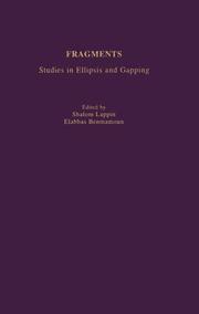 Cover of: Fragments: studies in ellipsis and gapping