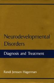 Cover of: Neurodevelopmental disorders by Randi Jenssen Hagerman