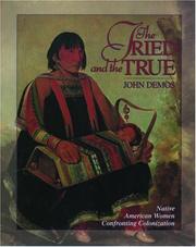 Cover of: The Tried and the True by John Demos